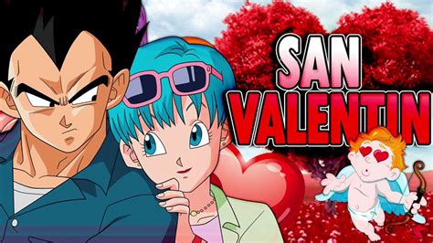 Dragon Ball y San Valentín